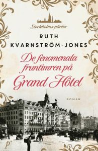 de-fenomenala-fruntimren-pa-grand-hotel