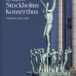 Sa-skapades-Stockholms-Konserthus